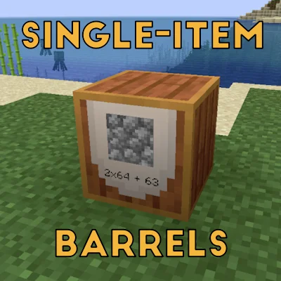 [Forge] Single-Item Barrels Mod: бездонные бочки — модуль хранения для Minecraft
